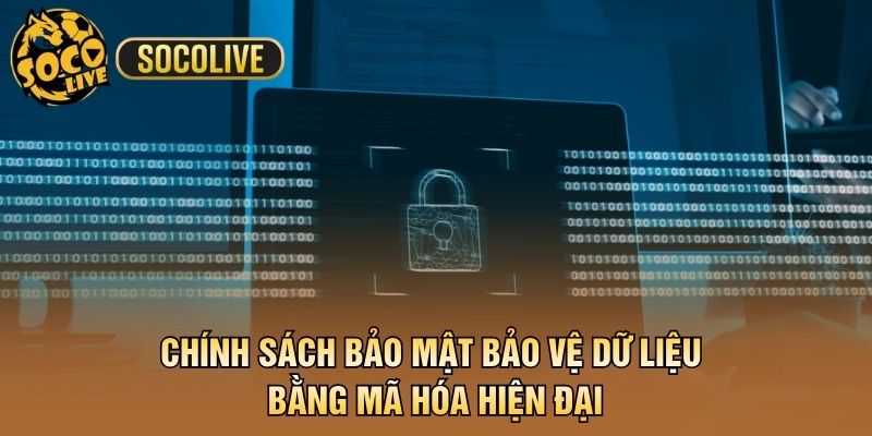 Chính sách bảo mật bảo vệ dữ liệu bằng mã hóa hiện đại